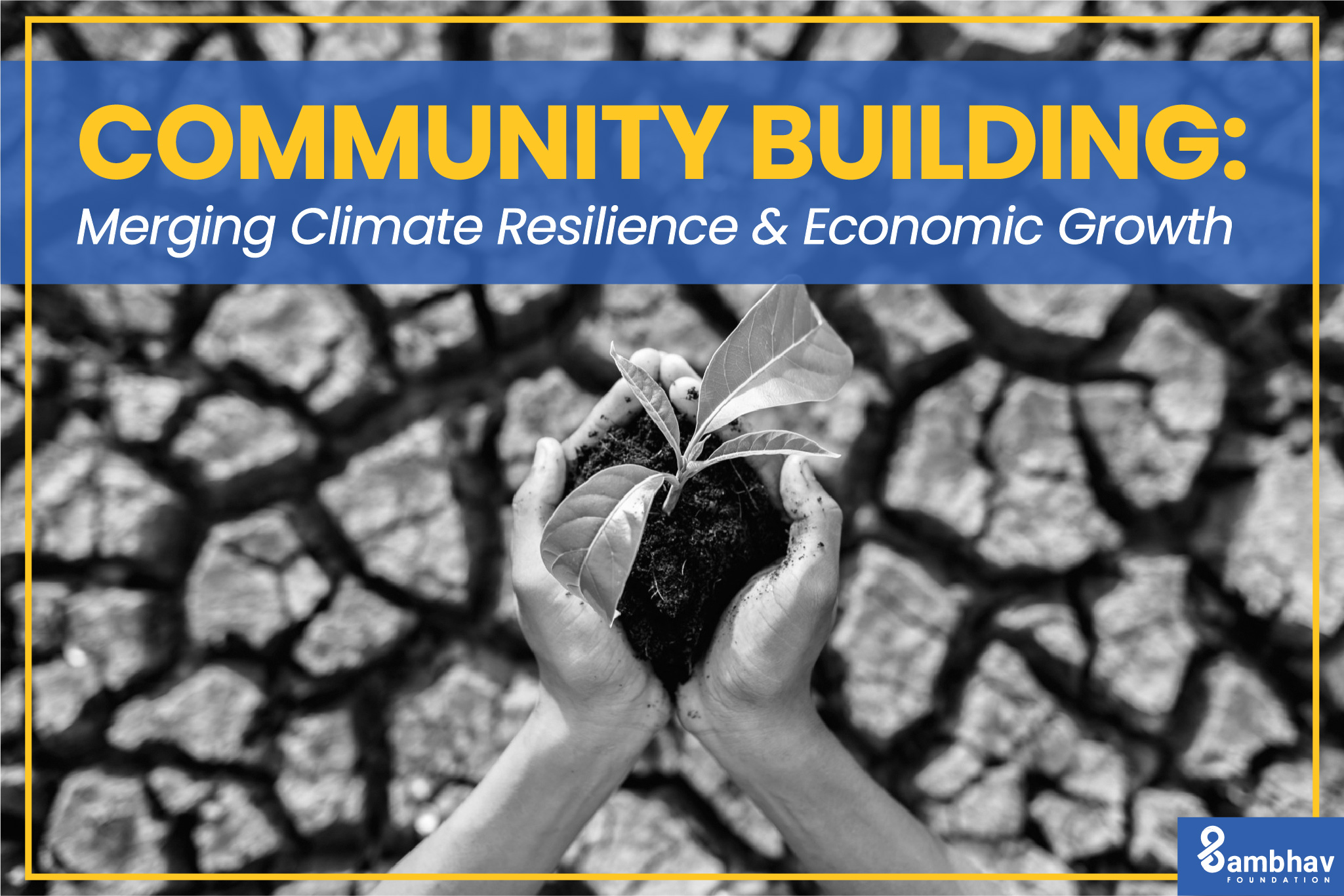 Community Building: Merging Climate Resilience & Economic Growth